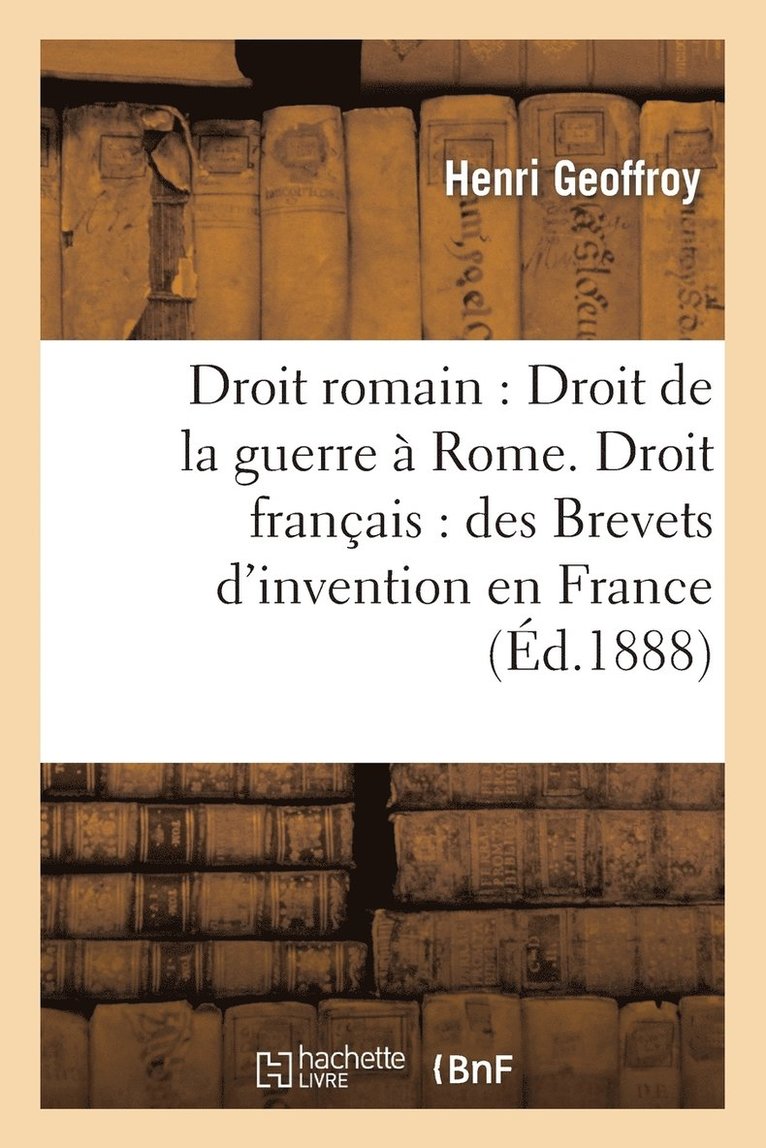 Geoffroy, GEOFFROY-H - Droit Romain: Du Droit de la Guerre À Rome, Häftad