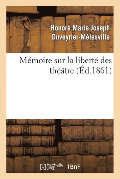 bokomslag Memoire Sur La Liberte Des Theatres