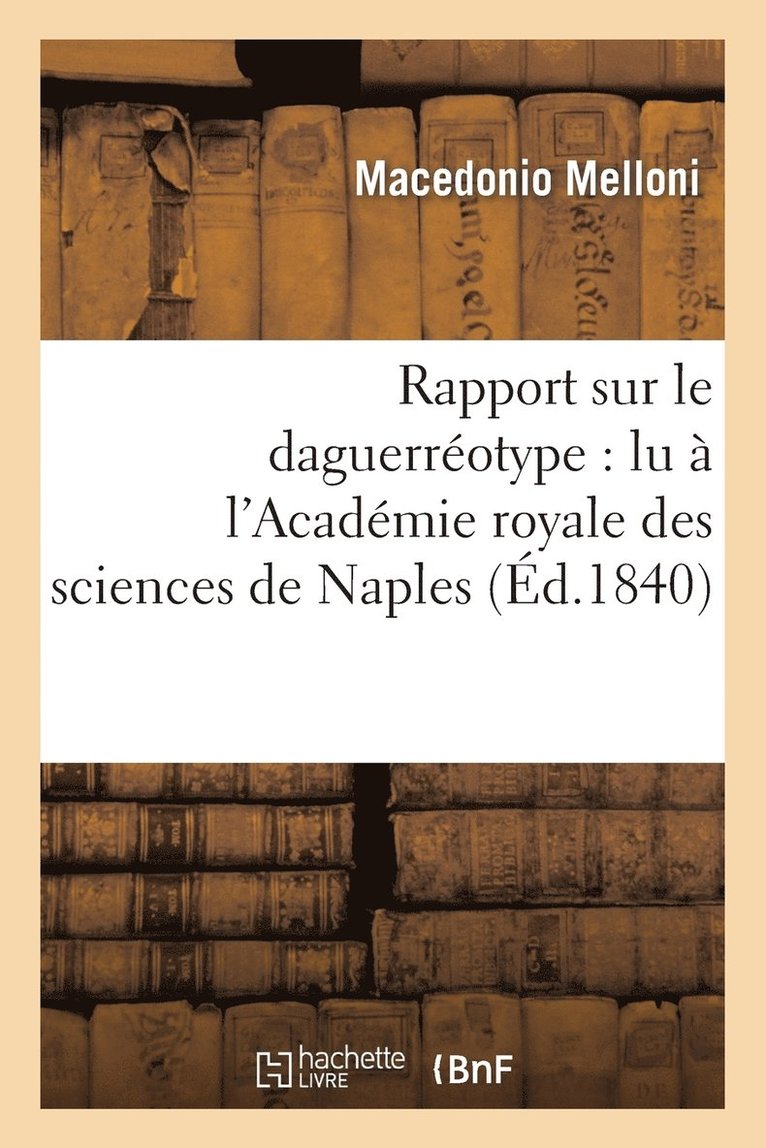 Rapport Sur Le Daguerrotype 1