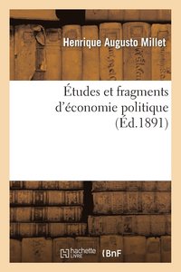 bokomslag Études Et Fragments d'Économie Politique