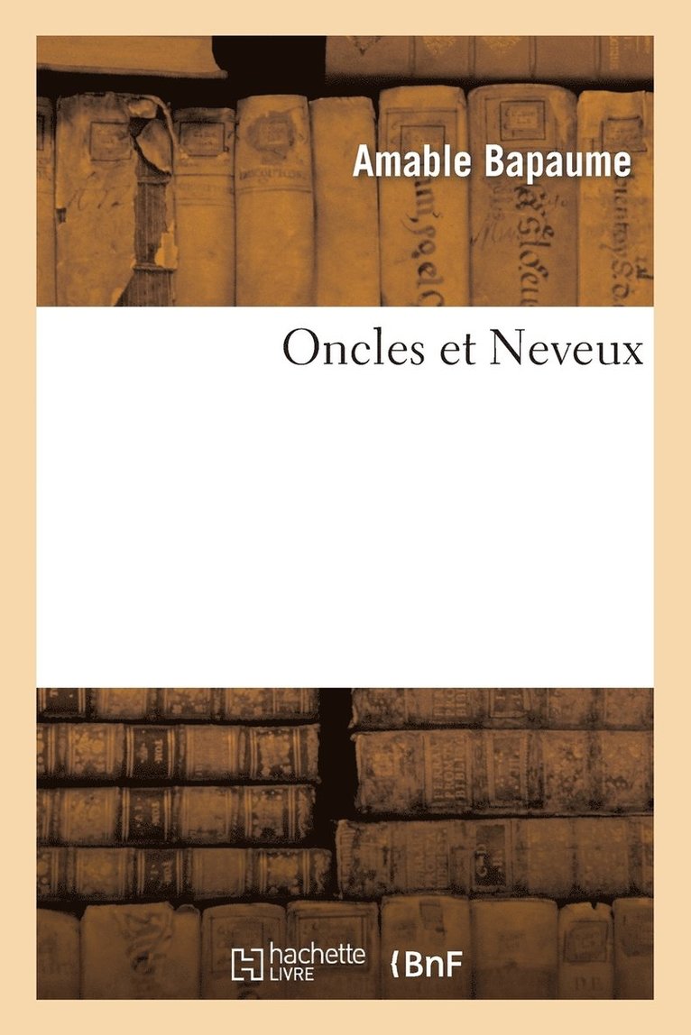 Oncles Et Neveux 1