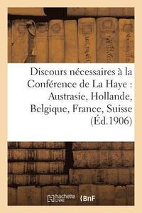 bokomslag Discours Necessaires A La Conference de la Haye