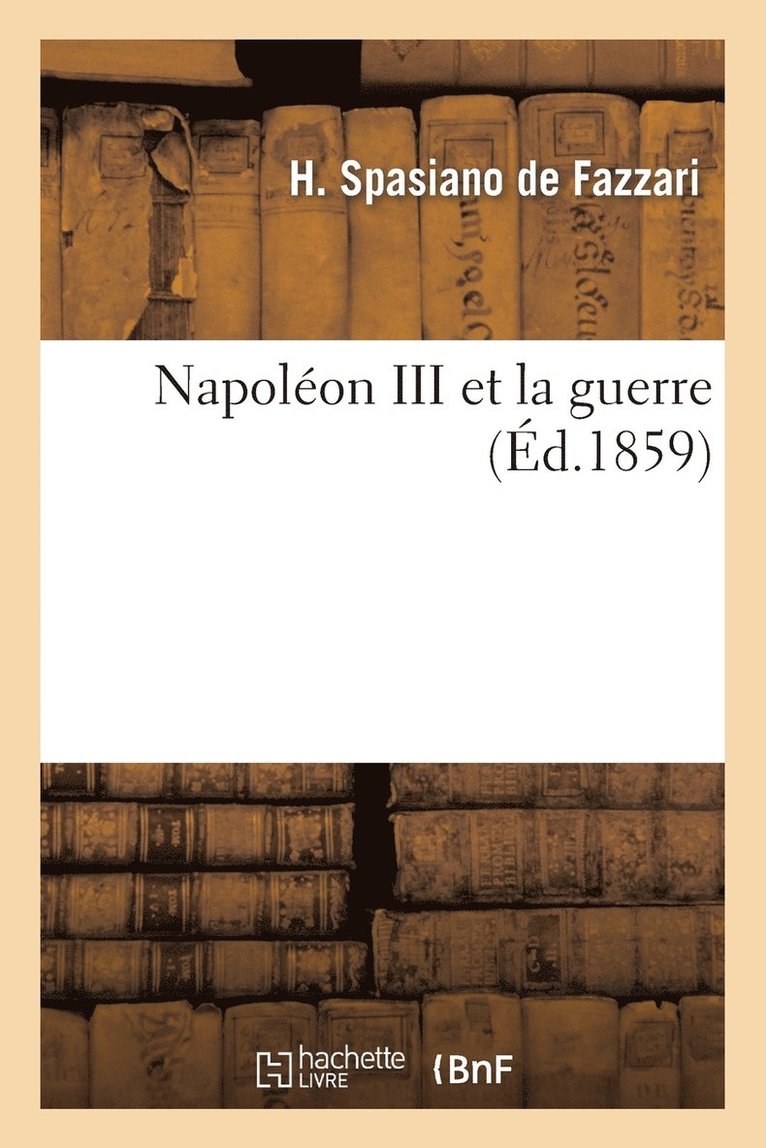 Napolon III Et La Guerre 1