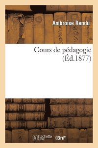 bokomslag Cours de Pdagogie