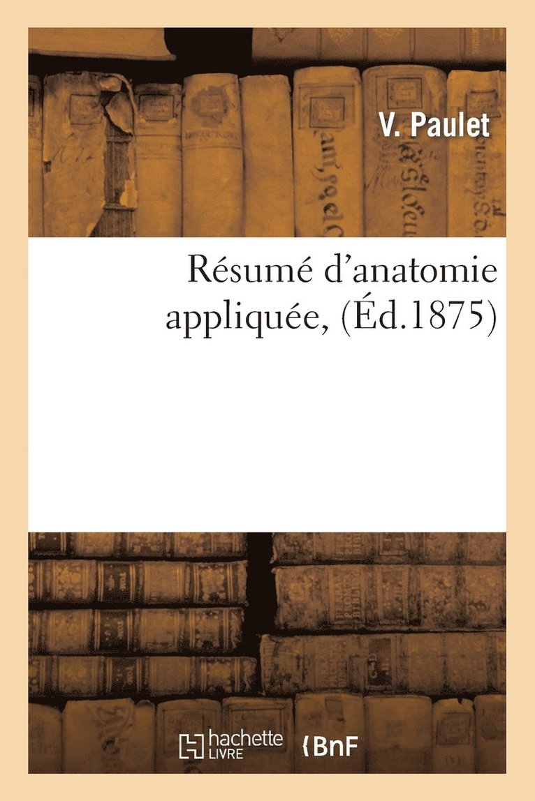 Resume d'Anatomie Appliquee 1