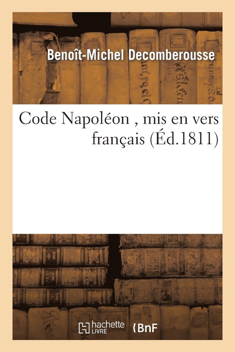 Code Napolon, MIS En Vers Franais 1