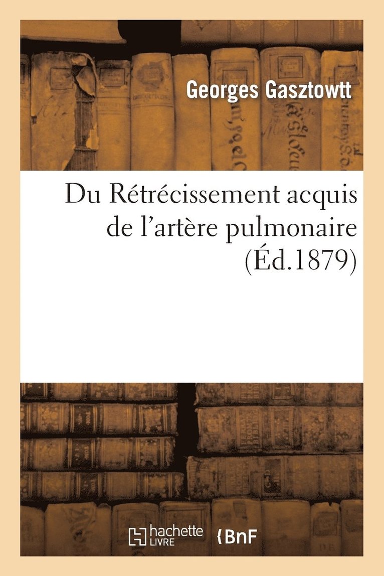 Du Rtrcissement Acquis de l'Artre Pulmonaire 1