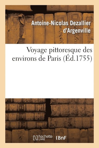 bokomslag Voyage Pittoresque Des Environs de Paris