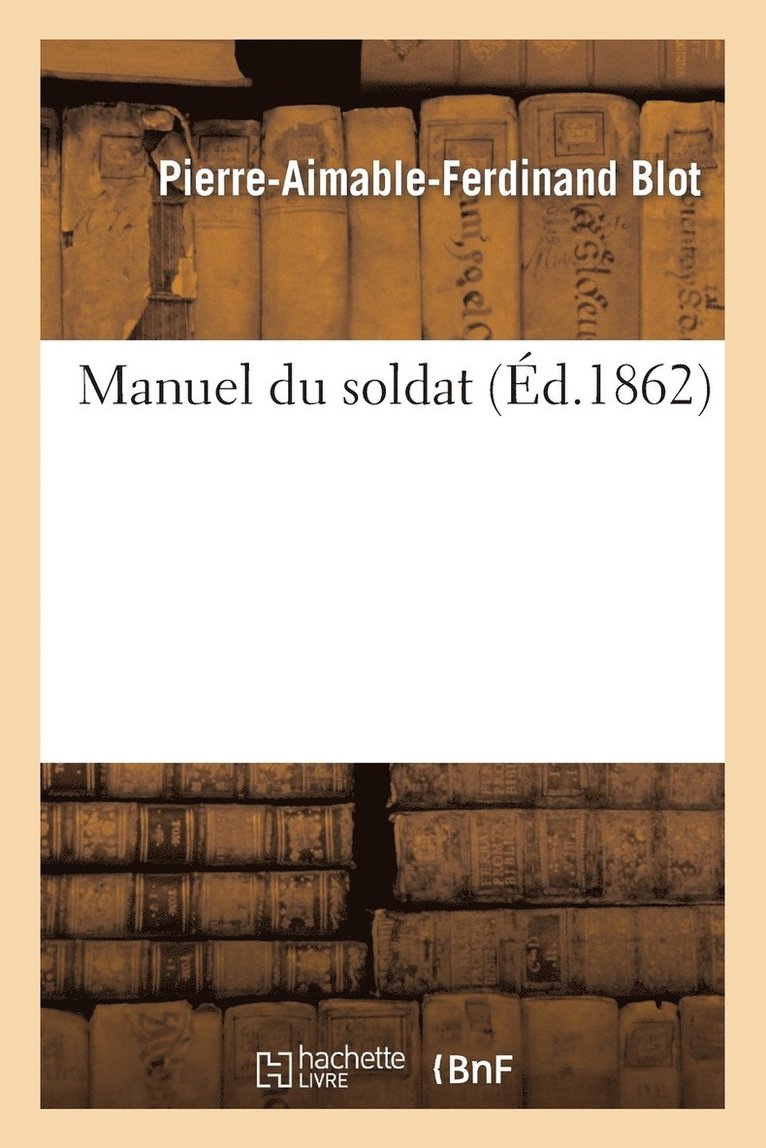 Manuel Du Soldat 1