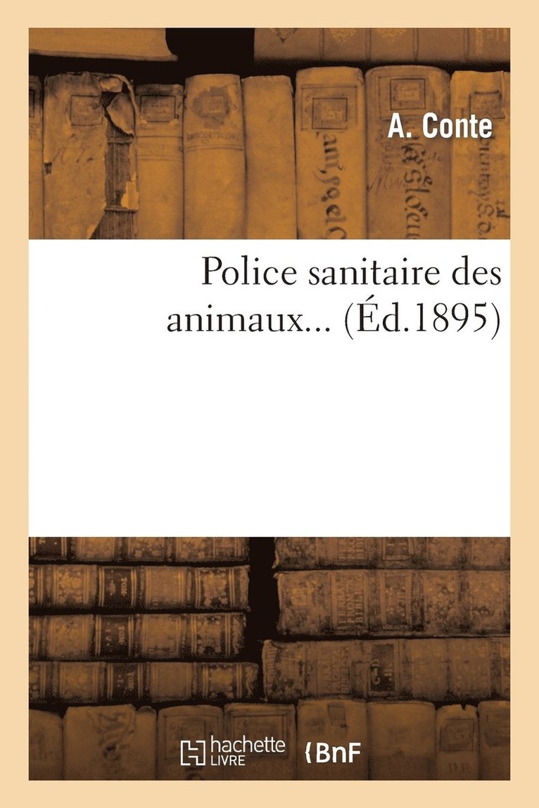 Police Sanitaire Des Animaux... 1