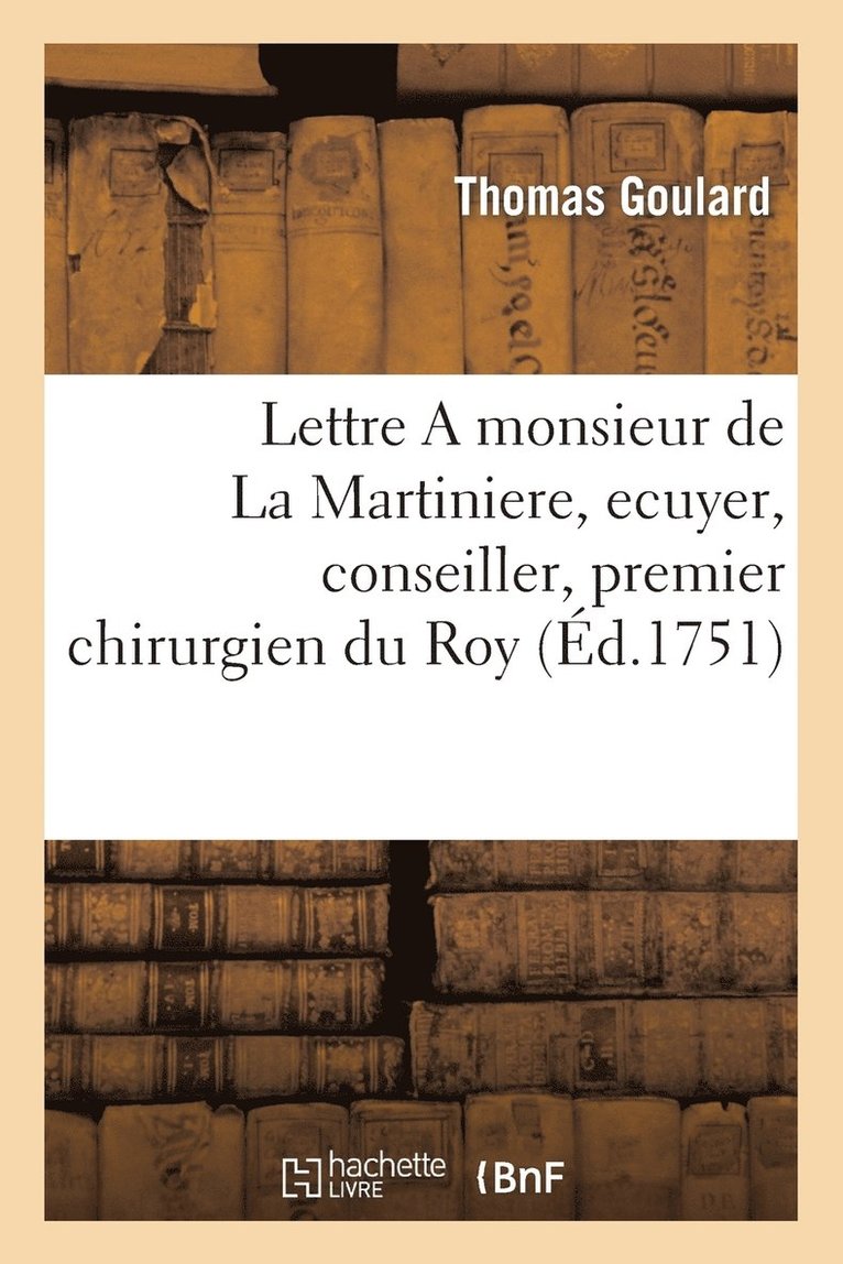 Lettre a Monsieur de la Martiniere 1