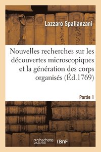 bokomslag Nouvelles Recherches Sur Les Dcouvertes Microscopiques Partie 1