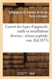 bokomslag Carnet Des Types d'Appareils, Outils Et Installations Diverses
