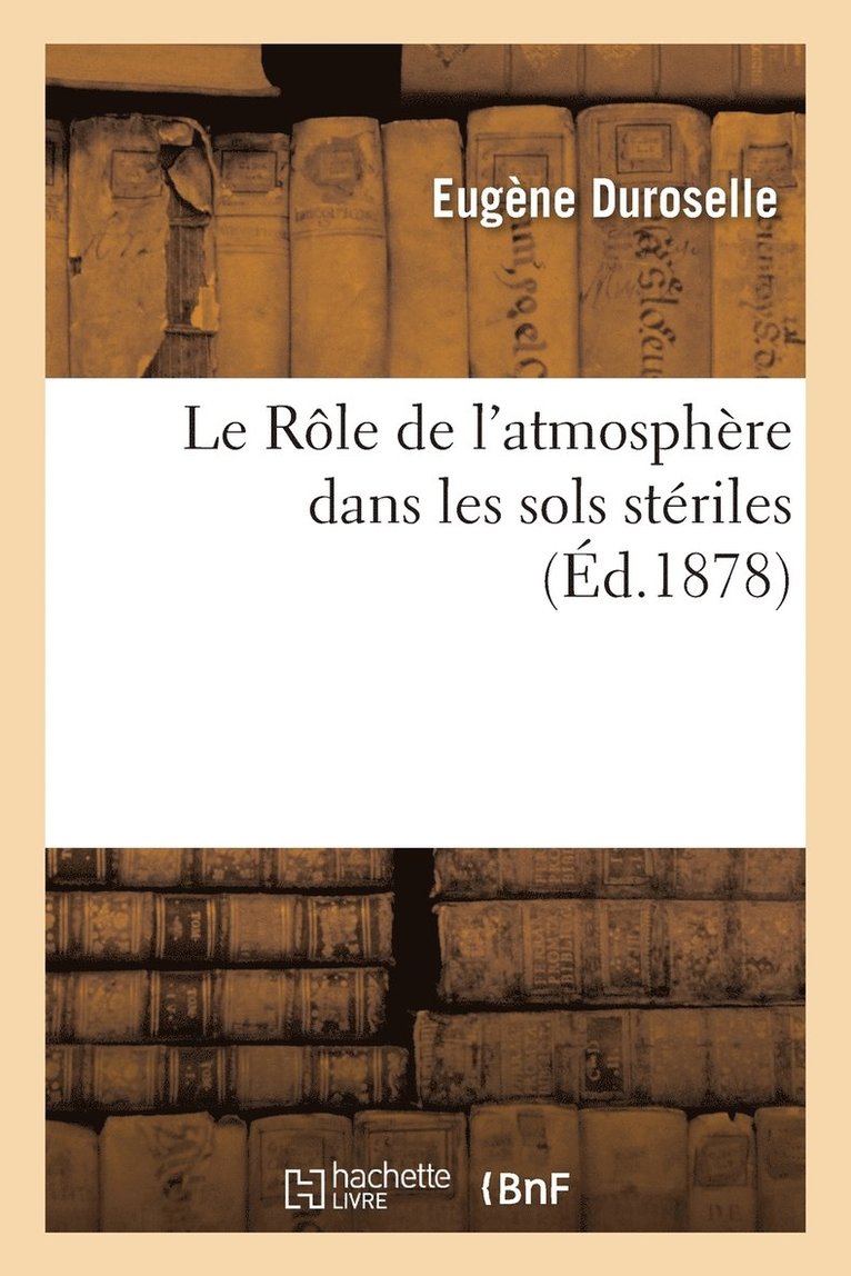 Le Role de l'Atmosphere Dans Les Sols Steriles 1