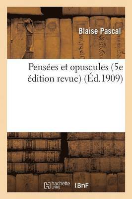 bokomslag Pensées Et Opuscules 5e Édition Revue