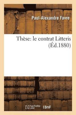 Thse: Le Contrat Litteris 1