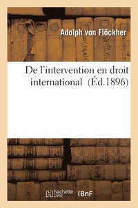bokomslag de l'Intervention En Droit International