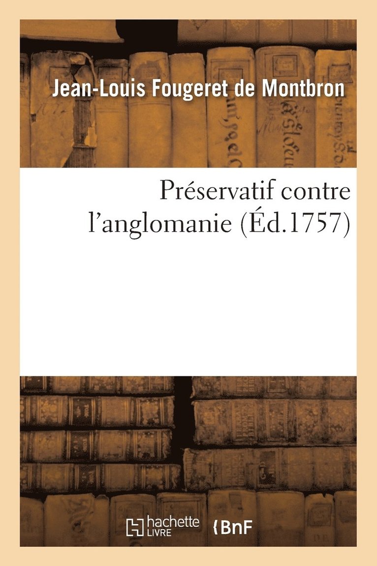 Prservatif Contre l'Anglomanie 1