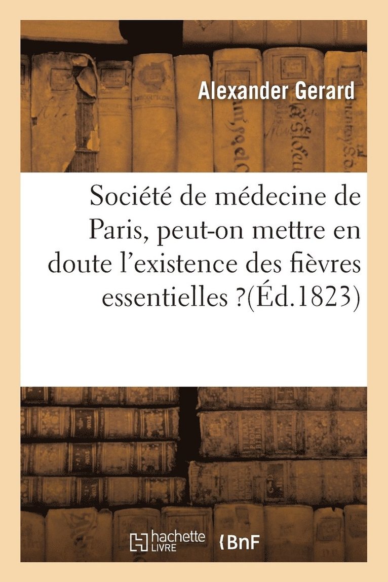 Mmoire Sur La Question Propose Par La Socit de Mdecine de Paris 1