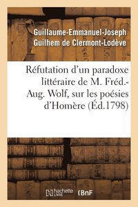 bokomslag Refutation d'Un Paradoxe Litteraire, Sur Les Poesies d'Homere