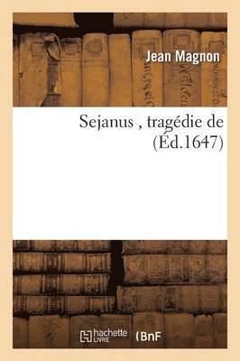 Sejanus, Tragdie 1