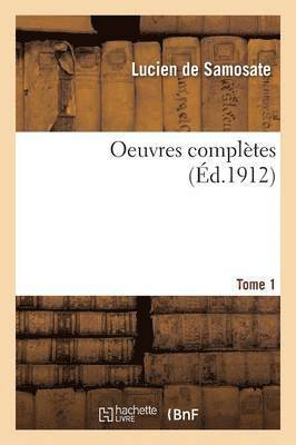 Oeuvres Complètes Tome 1 1