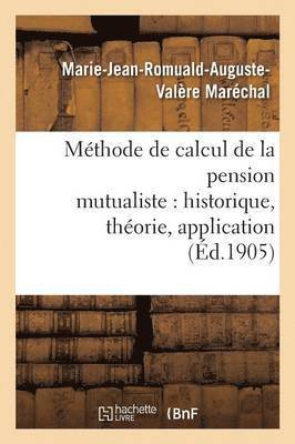 bokomslag Methode de Calcul de la Pension Mutualiste: Historique, Theorie, Application