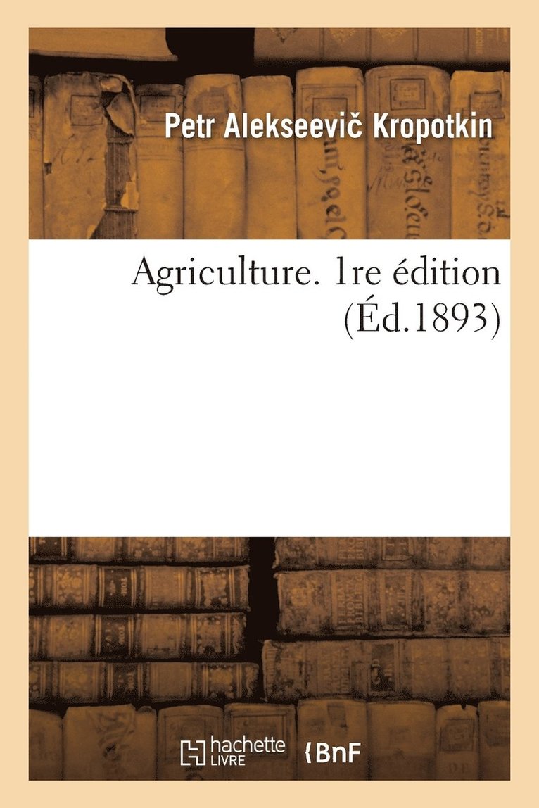 Agriculture. 1re Edition 1