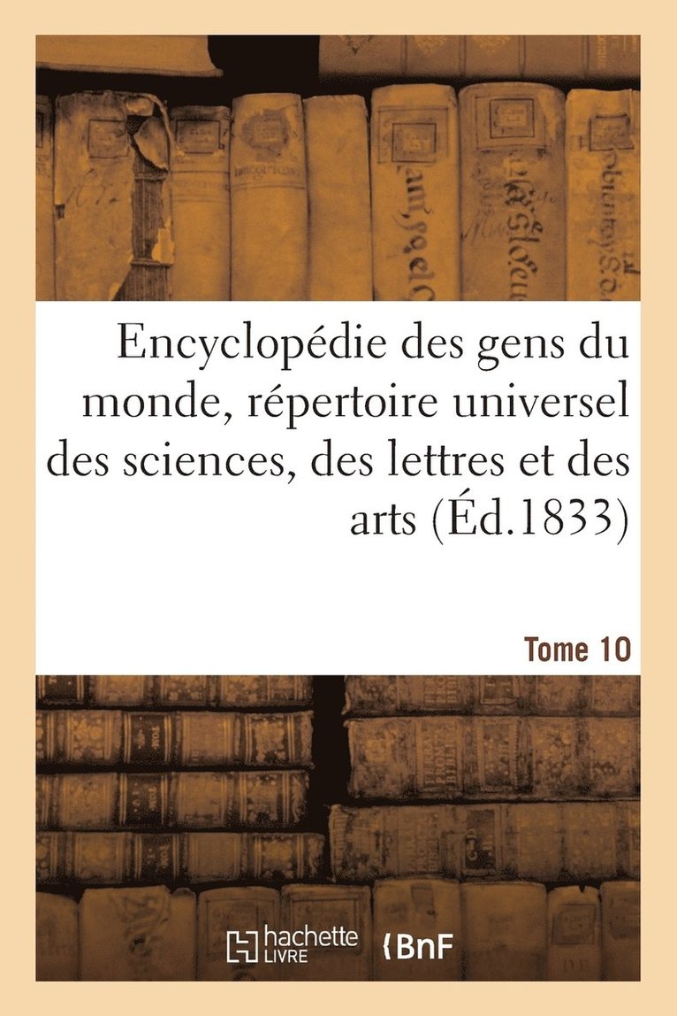 Encyclopédie Des Gens Du Monde T. 10.2 1