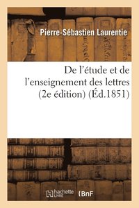 bokomslag de l'tude Et de l'Enseignement Des Lettres 2e dition
