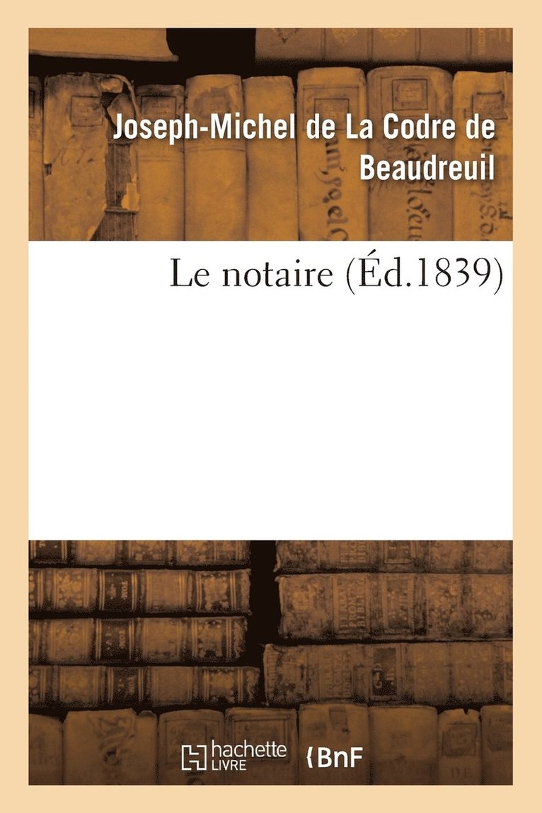 Le Notaire 1