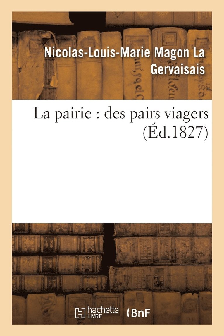 La Pairie: Des Pairs Viagers 1