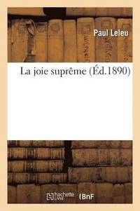 bokomslag La Joie Supreme