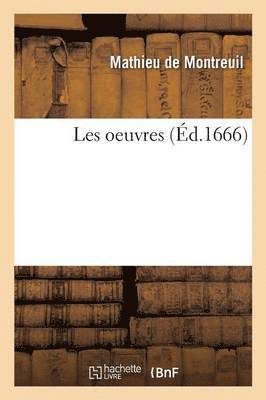 Les Oeuvres de Monsieur de Montreuil 1