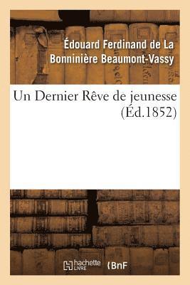 Un Dernier Rêve de Jeunesse
