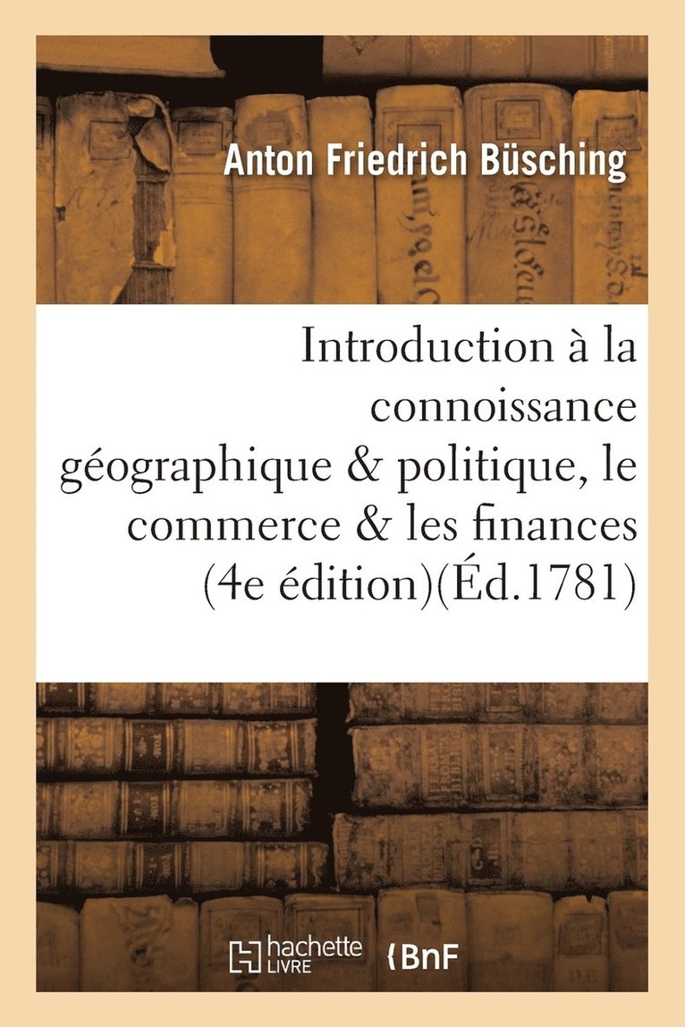 Introduction  La Connoissance Gographique Et Politique, Le Commerce Et Les Finances, l'Europe 1