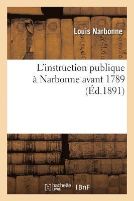 L'Instruction Publique A Narbonne Avant 1789 1