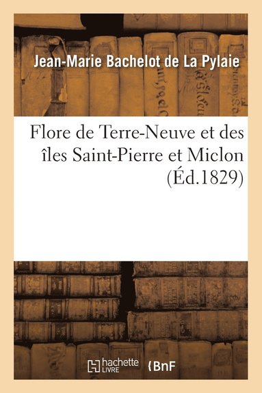 bokomslag Flore de Terre-Neuve Et Des les Saint-Pierre Et Miclon