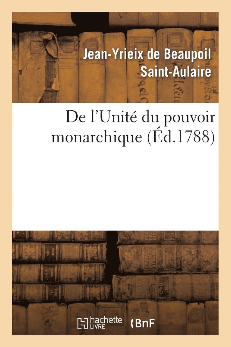 de l'Unit Du Pouvoir Monarchique 1