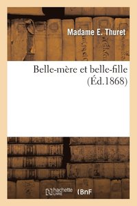 bokomslag Belle-Mere Et Belle-Fille