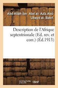 bokomslag Description de l'Afrique Septentrionale Ed. Rev. Et Corr.
