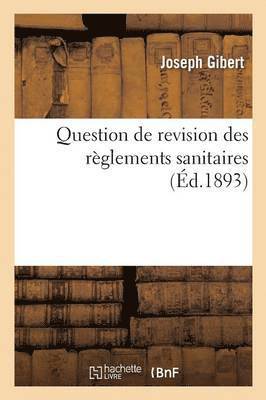 bokomslag Question de Revision Des Rglements Sanitaires