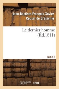 bokomslag Le Dernier Homme. Tome 2