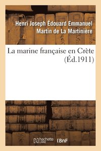 bokomslag La Marine Française En Crète
