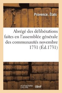 bokomslag Abrege Des Deliberations Faites En l'Assemblee Generale Des Communautes Novembre 1731