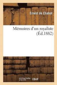 bokomslag Memoires d'Un Royaliste