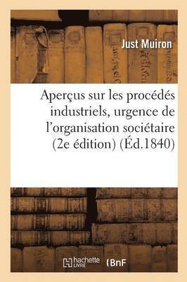Apercus Sur Les Procedes Industriels, Urgence de l'Organisation Societaire 2e Edition 1