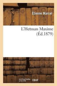 bokomslag L'Hetman Maxime