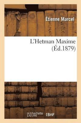 bokomslag L'Hetman Maxime