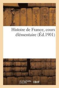 bokomslag Histoire de France, Cours Elementaire